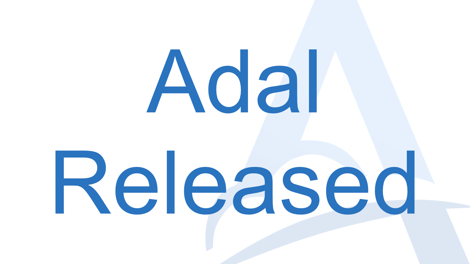 Building Adal: Day One