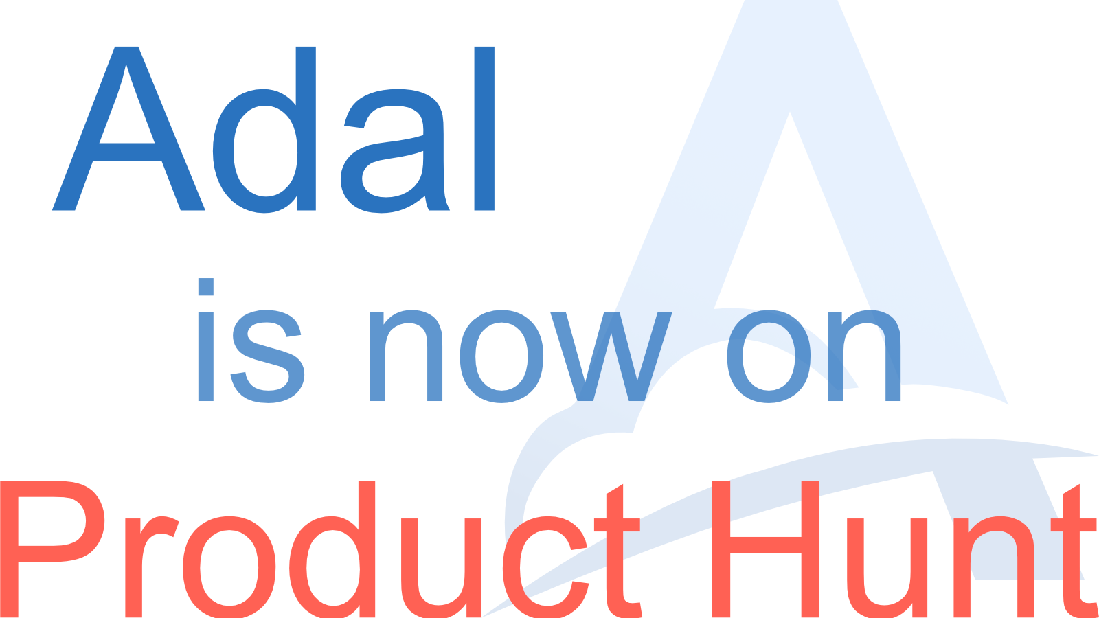 Adal is now on Product Hunt